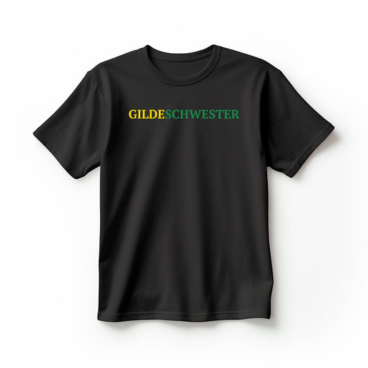 T-Shirt Gildeschwester Spruch | Trendiger Print - V20